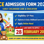 ECCE Admission Form 2026: ऑनलाइन आवेदन की अंतिम तिथि 28 फरवरी 2026